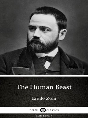 cover image of The Human Beast by Emile Zola (Illustrated)
